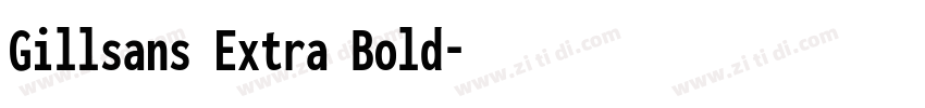 Gillsans Extra Bold字体转换